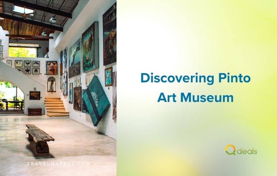 Discovering Pinto Art Museum: Entrance Fee and More