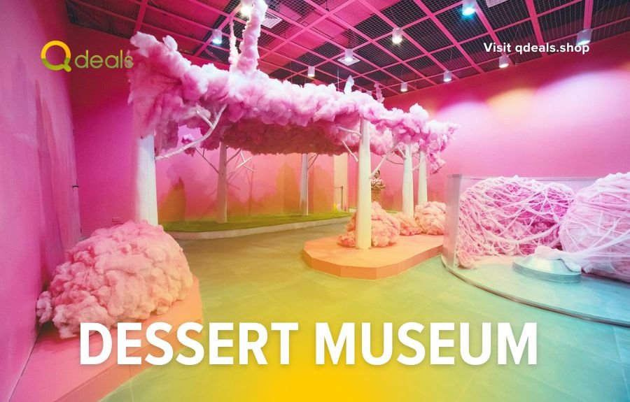 Dessert Museum Entrance Fee: What You Need to Know